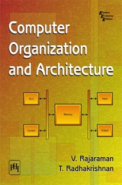 Computer organization and architecture by rajaraman