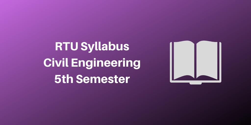 RTU Syllabus Civil Engineering 5th Semester