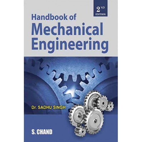 Hand Book Of Mechanical Engineering by Sadhu Singh