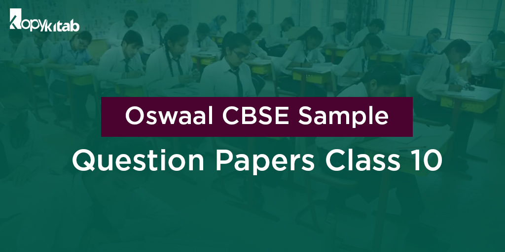Oswaal CBSE Class 10 Sample Question Papers