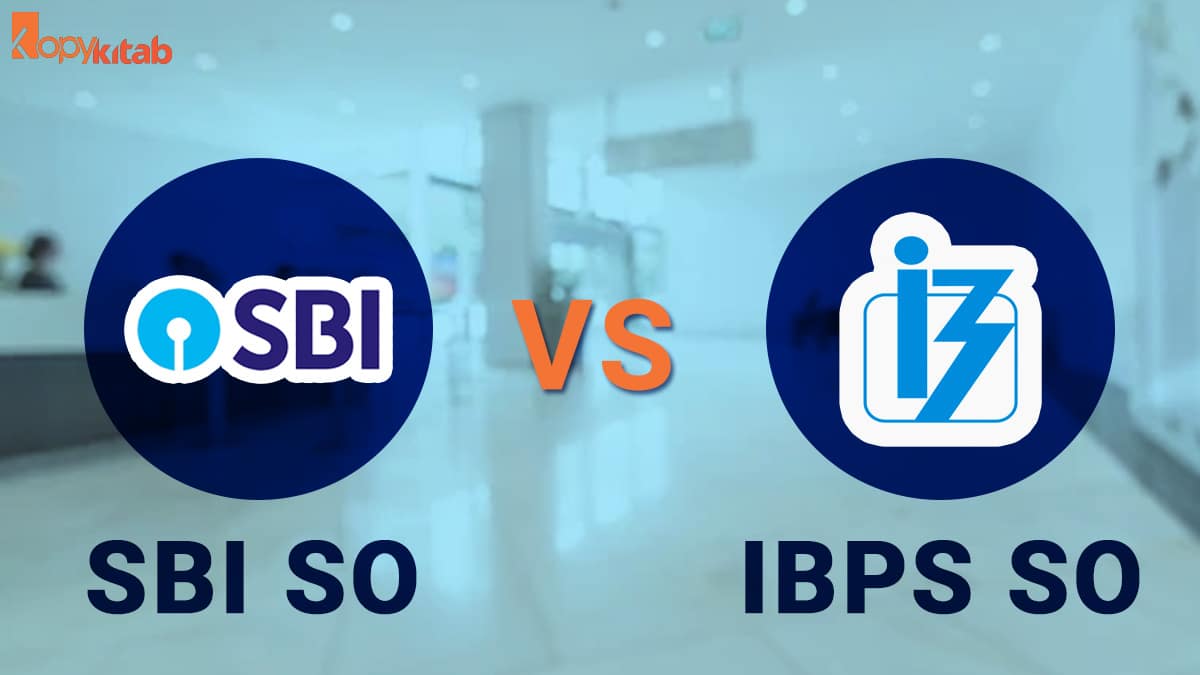 SBI SO vs IBPS SO