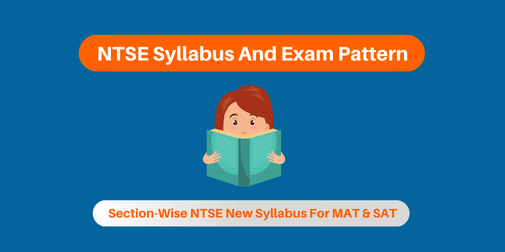 Ntse Syllabus And Exam Pattern 2019 Latest Mat Sat Syllabus