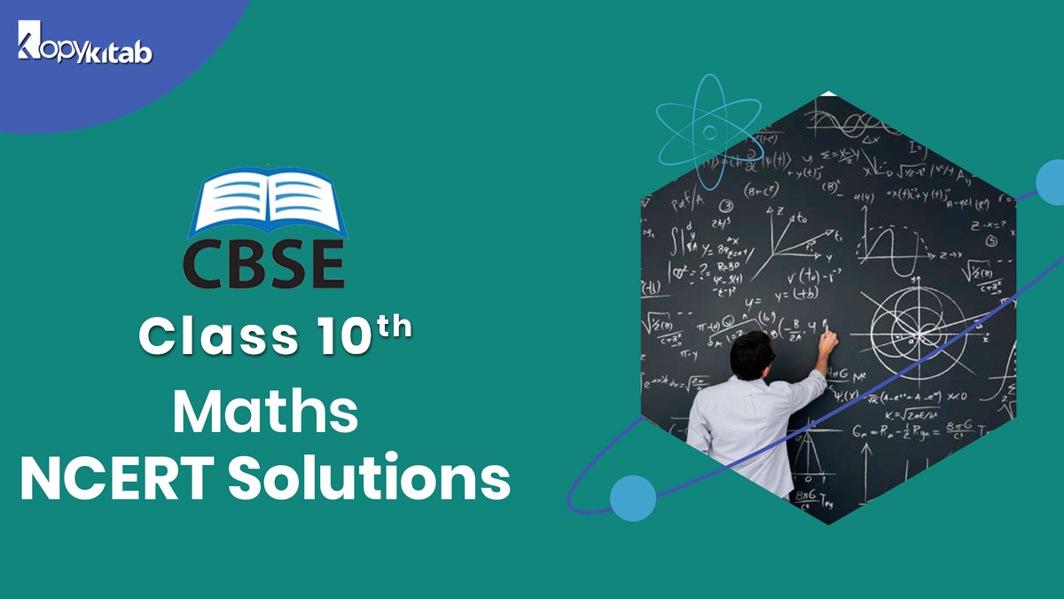 NCERT Solutions for Class 10 Maths