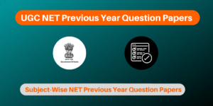 UGC NET Previous Years Question Papers