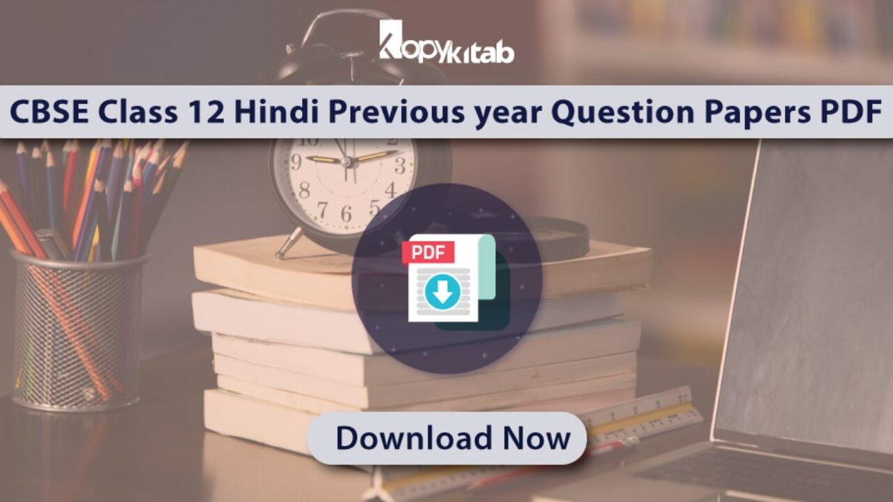 Cbse Class 12 Hindi Previous Year Papers Core Elective Papers Pdf