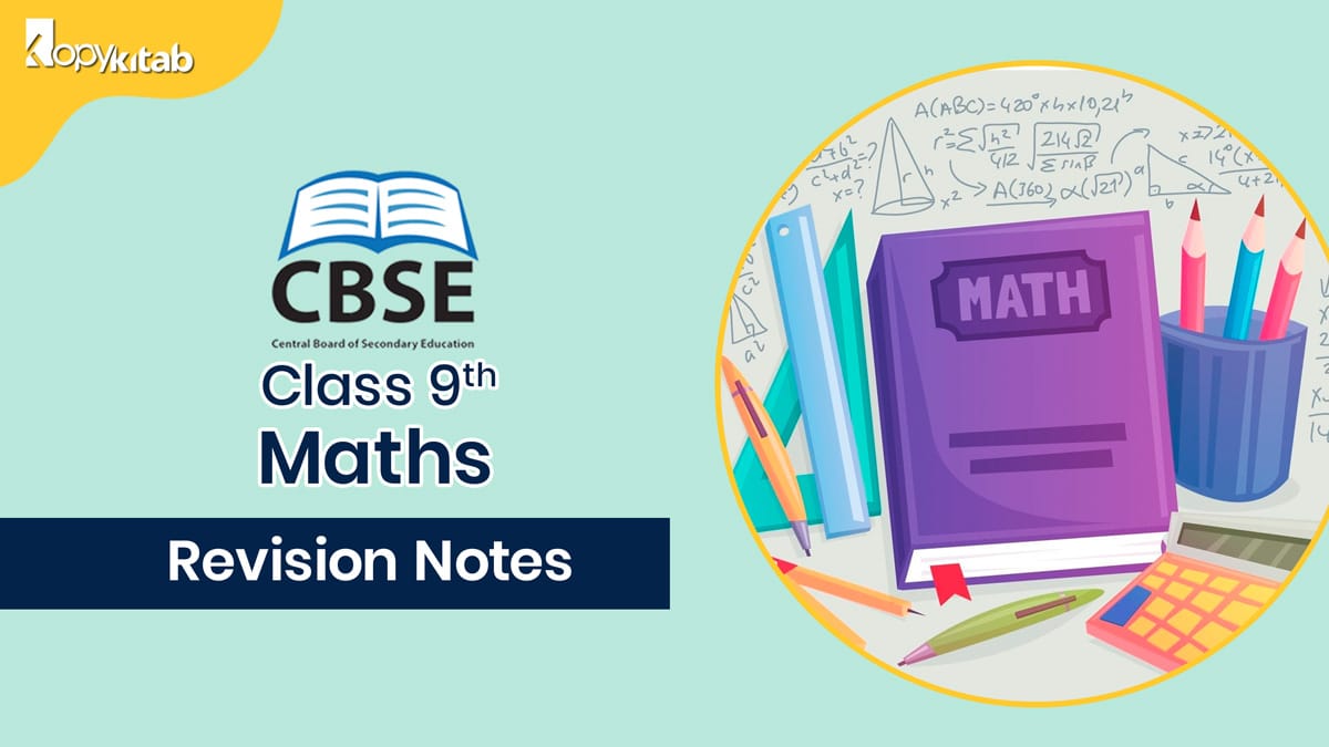 CBSE Class 9 Maths Revision Notes 2022 Term 1 Term 2 Chapter Wise Notes