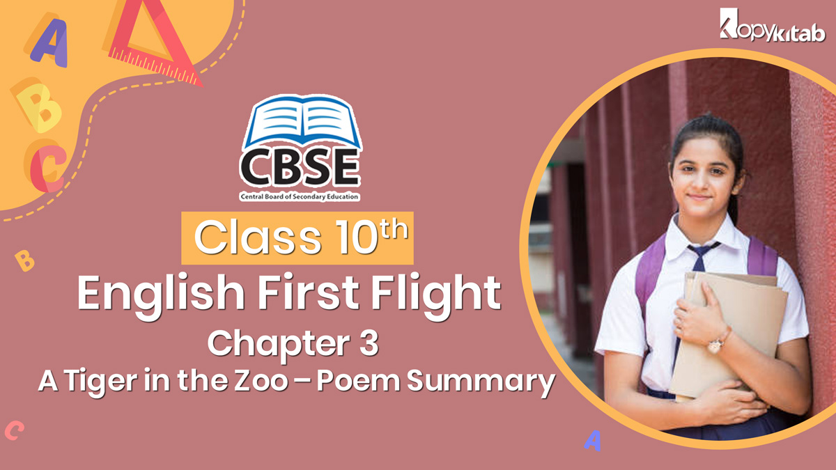 CBSE Class 10 English First Flight Chapter 3 A Tiger in the Zoo