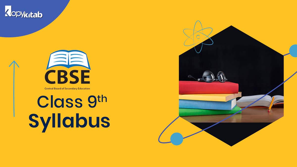 CBSE Syllabus For Class 9 2022 For Term 1 Term 2 All Subjects