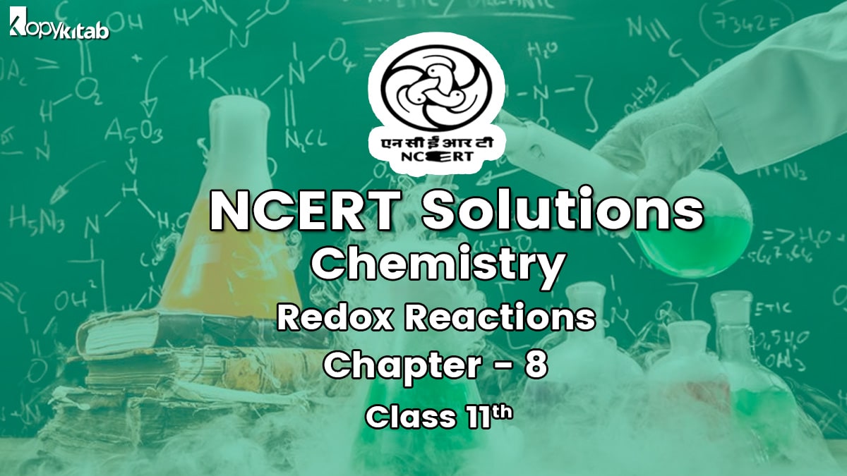 NCERT Solutions for Class 11 Chemistry Chapter 8 Redox Reaction