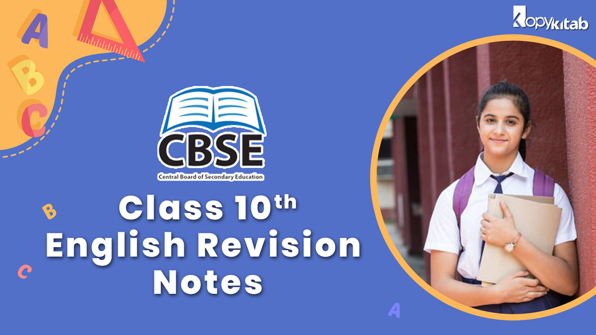 CBSE Class 10 English Revision Notes 2022 For Term 1 Term 2