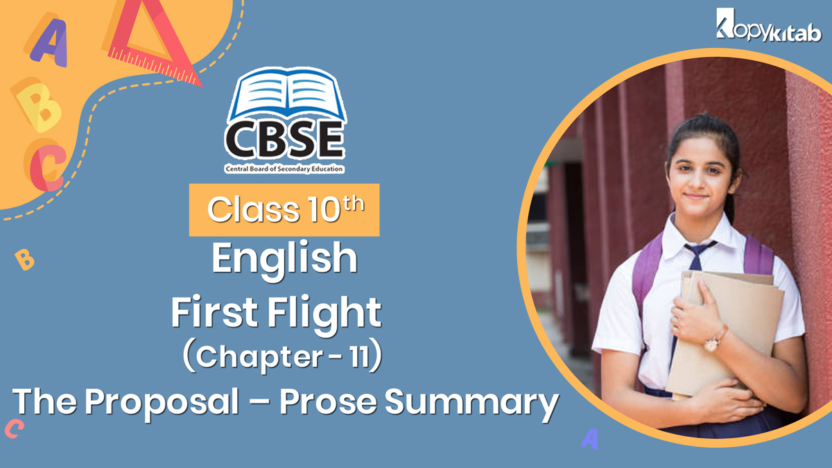 CBSE Class 10 English First Flight Chapter 11 The Proposal
