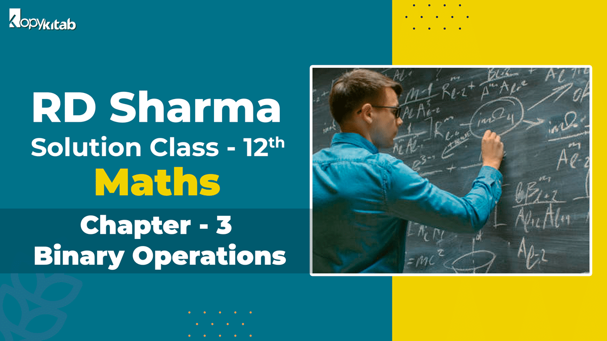 RD Sharma Solutions Class 12 Maths Chapter 3