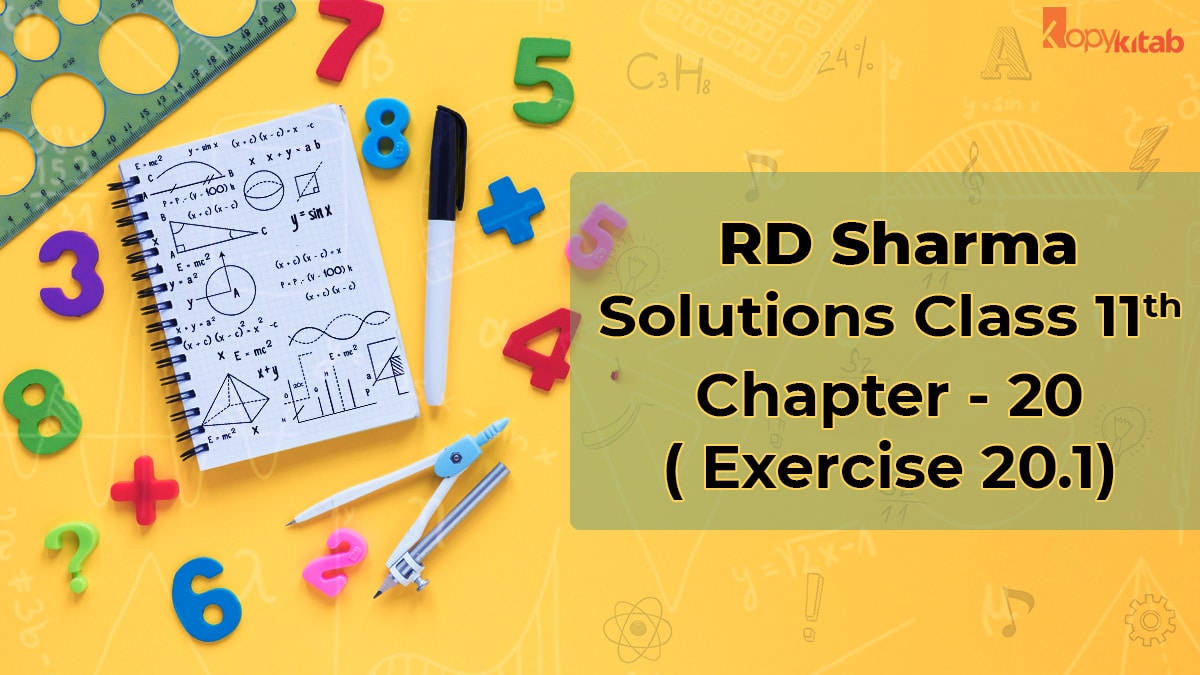 RD Sharma Solutions Class 11 Maths Chapter 20 Exercise 20.1