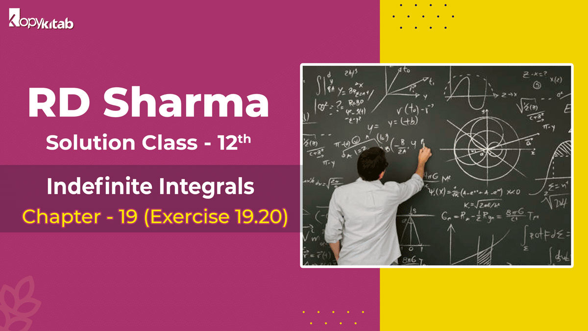 RD Sharma Solutions Class 12 Maths Chapter 19 Exercise 19.20