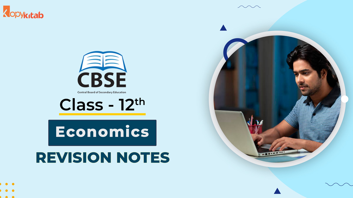 CBSE Class 12 Economics Revision Notes