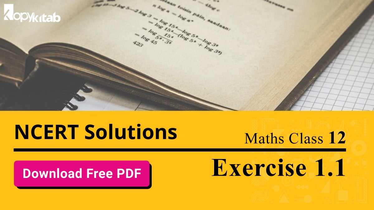 NCERT Solutions Class 12 Maths Chapter 1 Exercise 1.1