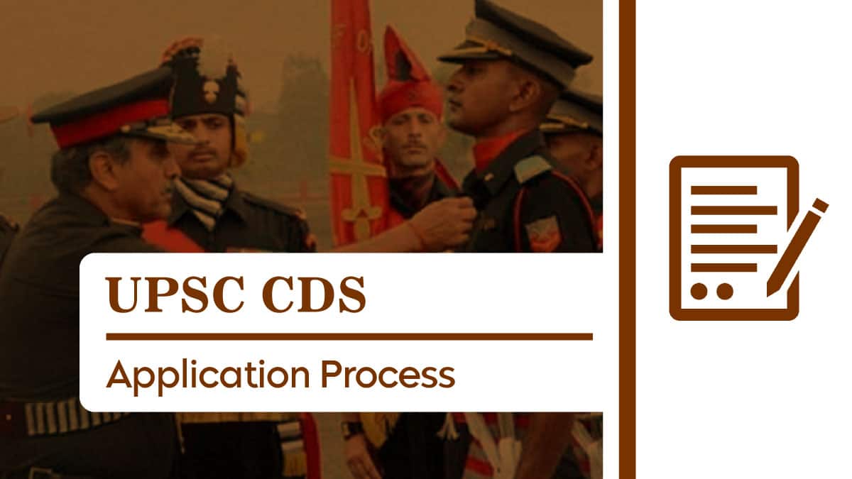 UPSC CDS Application Process