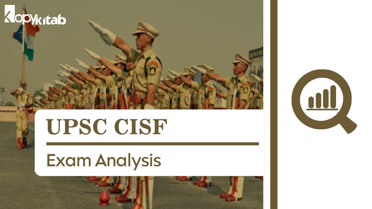 UPSC CISF Exam Analysis
