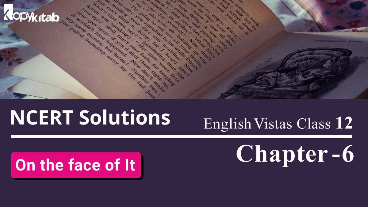 NCERT Solutions for Class 12 English Vistas Chapter 6