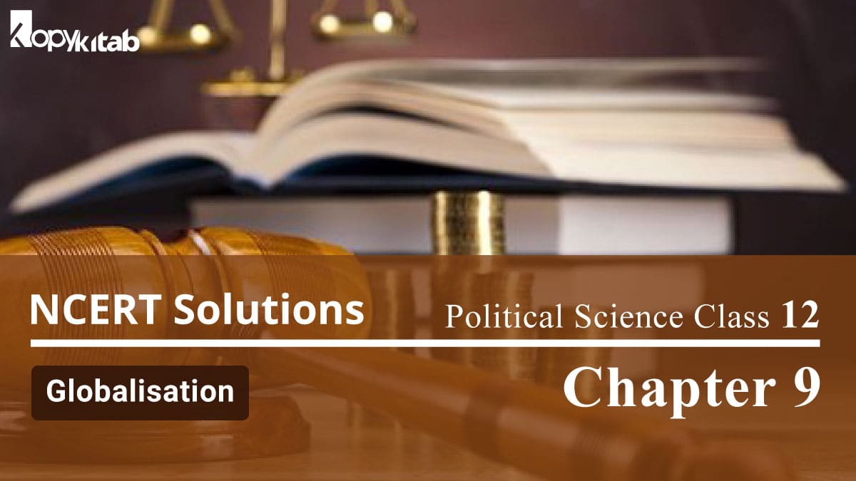 NCERT Solutions For Political Science Globalisation