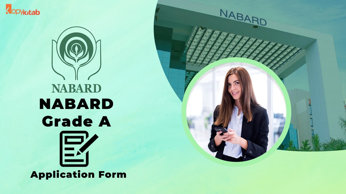 NABARD Grade A Application Form 2021