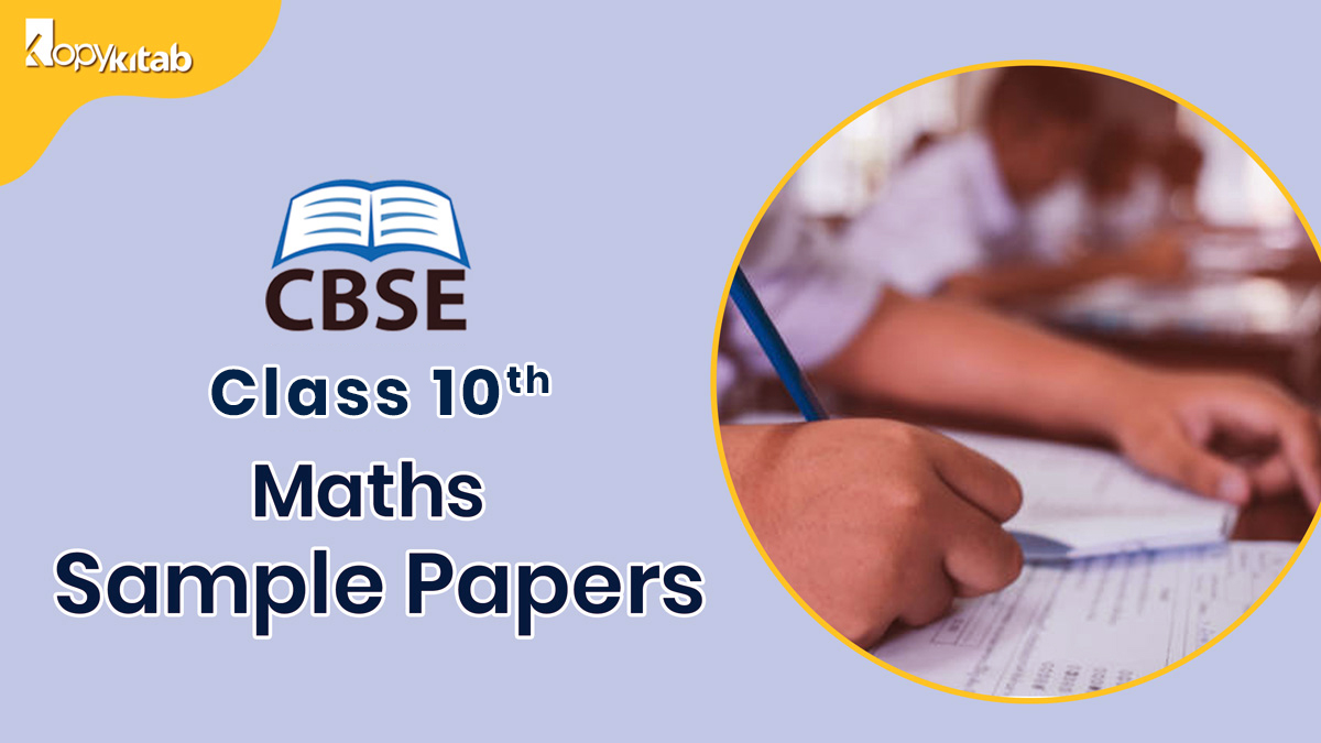 CBSE Class 10 Maths Sample Papers