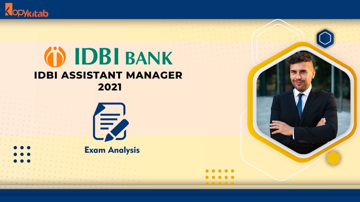 IDBI Assistant Manager Exam Analysis 2021