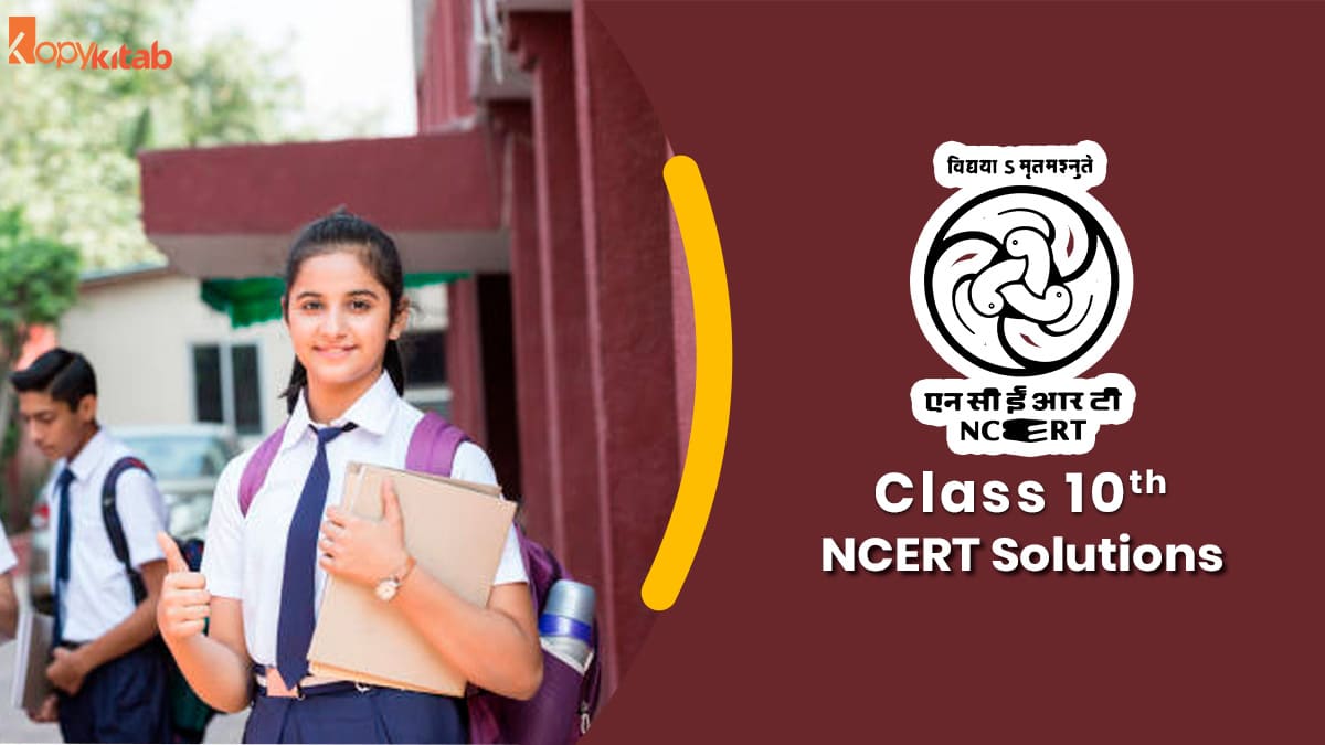NCERT Solutions For Class 10