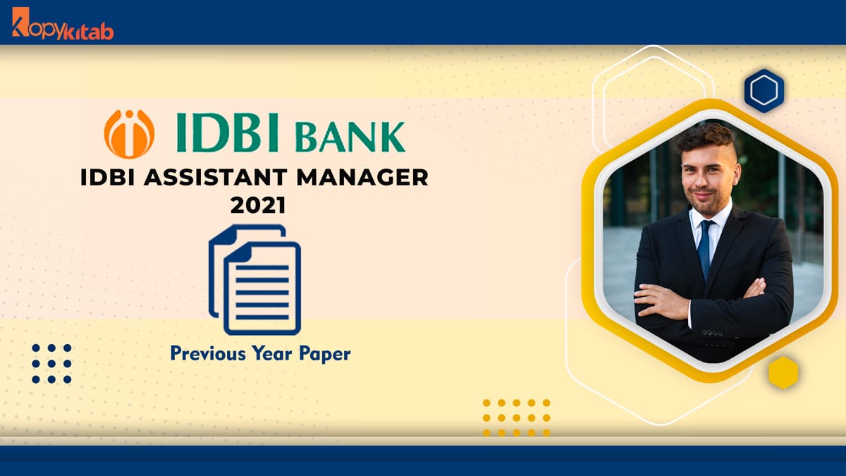 IDBI Assistant Manager Previous Year Paper 2021