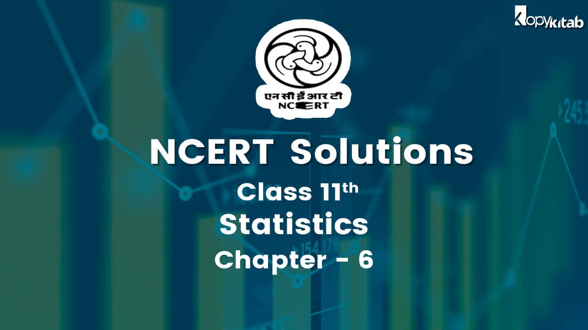 NCERT Solutions for Class 11 Statistics Chapter 6