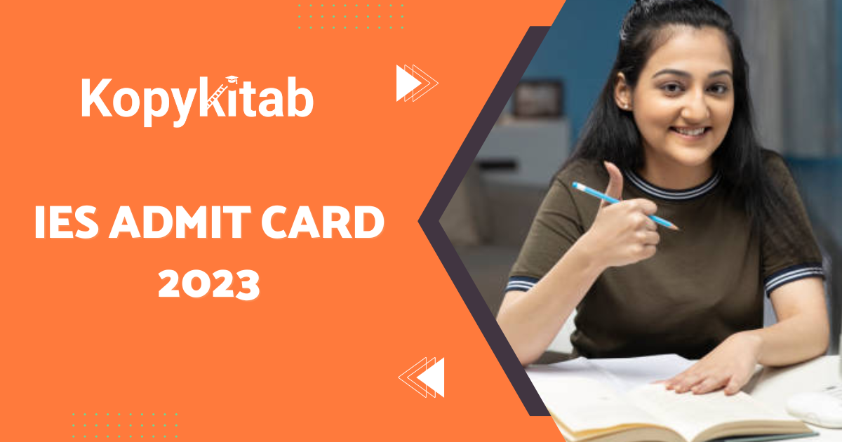 IES Admit Card 2023 | Download ESE Hall Ticket PDF