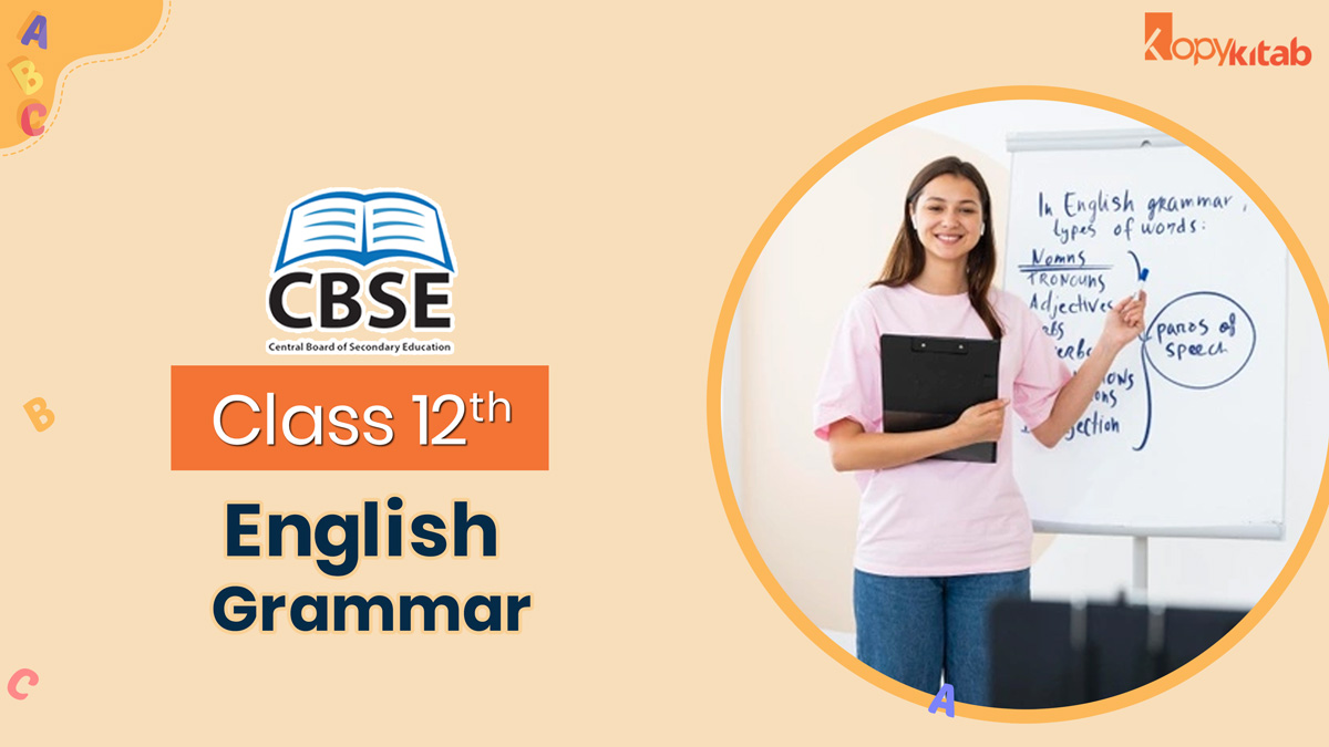 CBSE Class 12 English Grammar