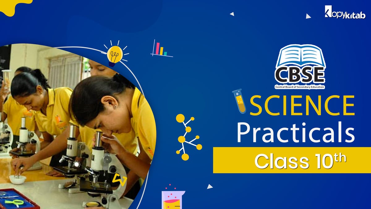 CBSE Class 10 Science Practicals
