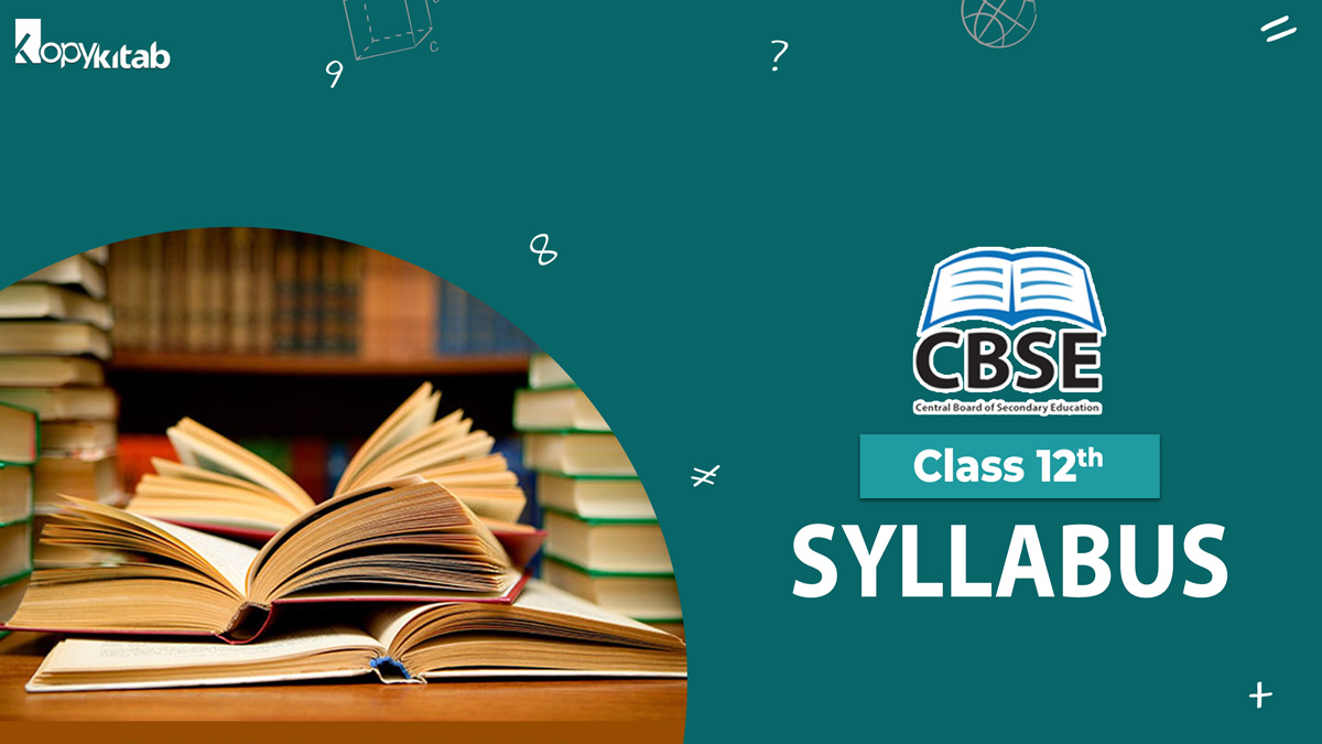 CBSE Syllabus For Class 12