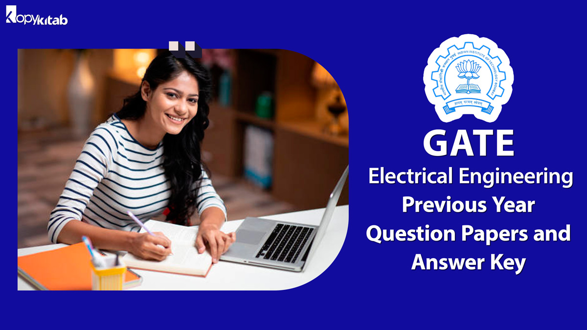 GATE Electrical Engineering Previous Year Question Papers and Answer Key