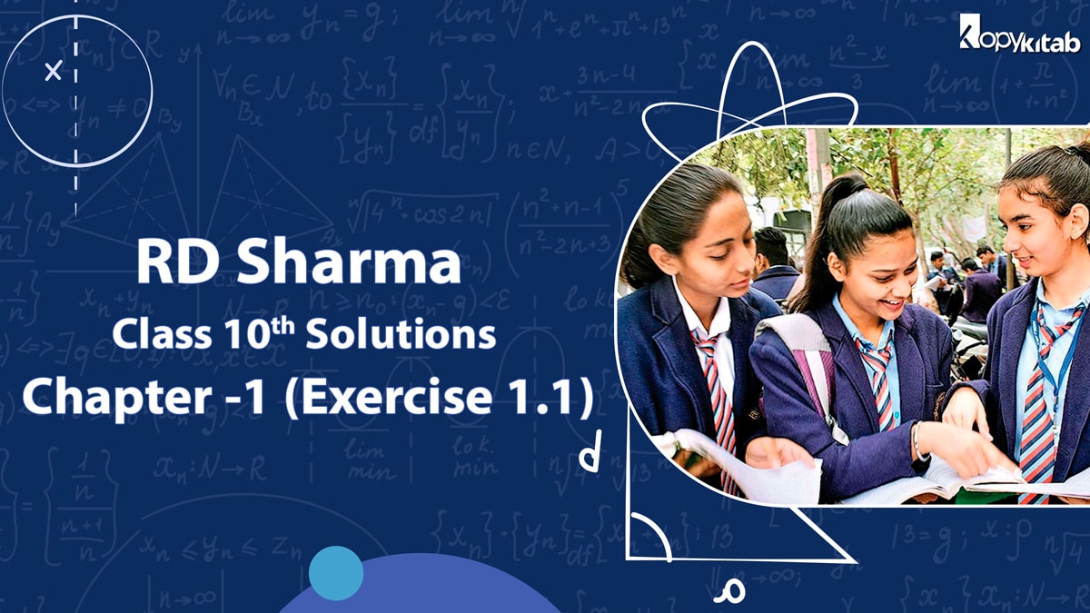 RD Sharma Class 10 Solutions Chapter 1 Exercise 1.1