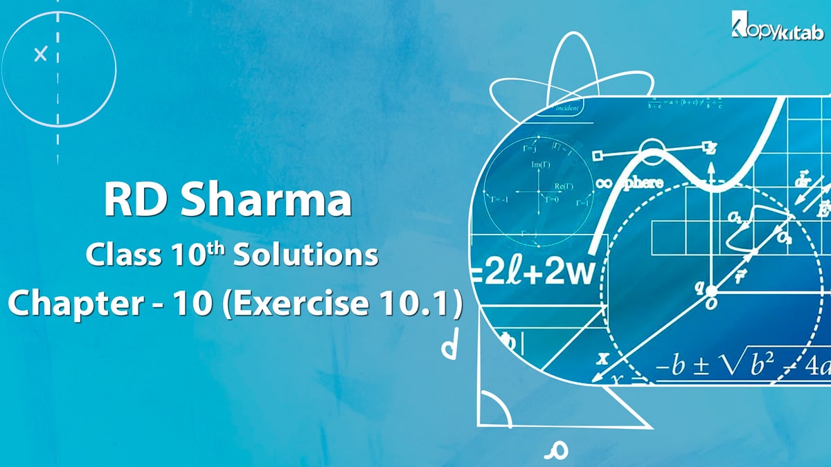 RD Sharma Class 10 Solutions Chapter 10 Exercise 10.1