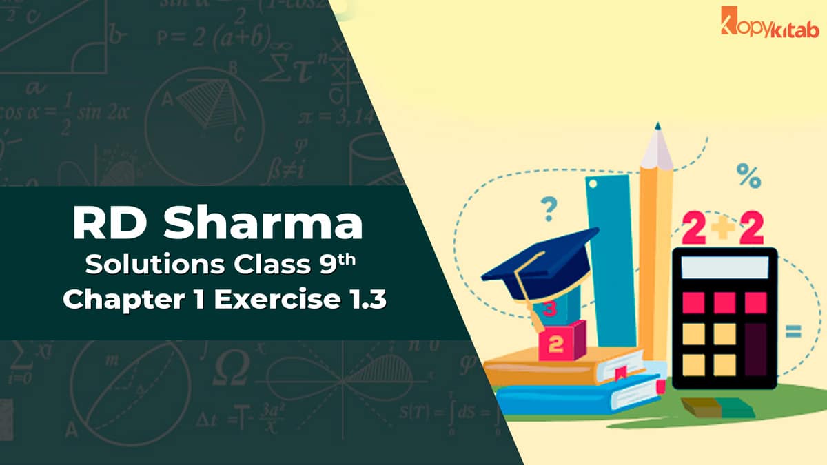 RD Sharma Class 9 Solutions Chapter 1 Exercise 1.3