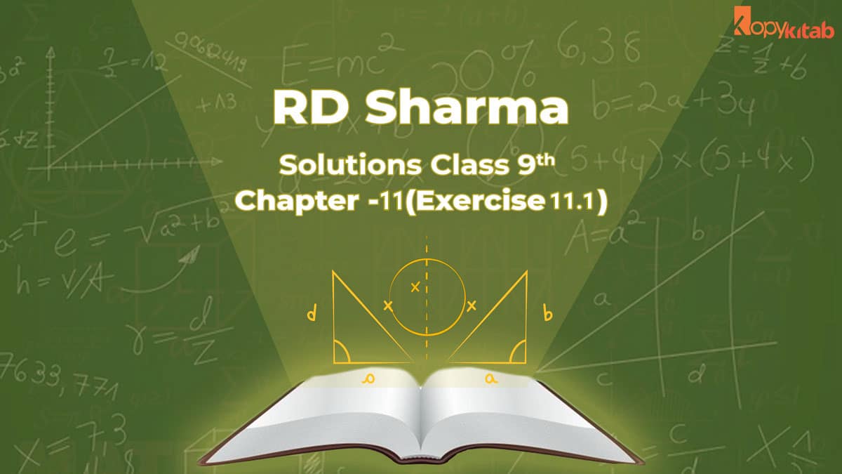RD Sharma Class 9 Solutions Chapter 11 Exercise 11.1