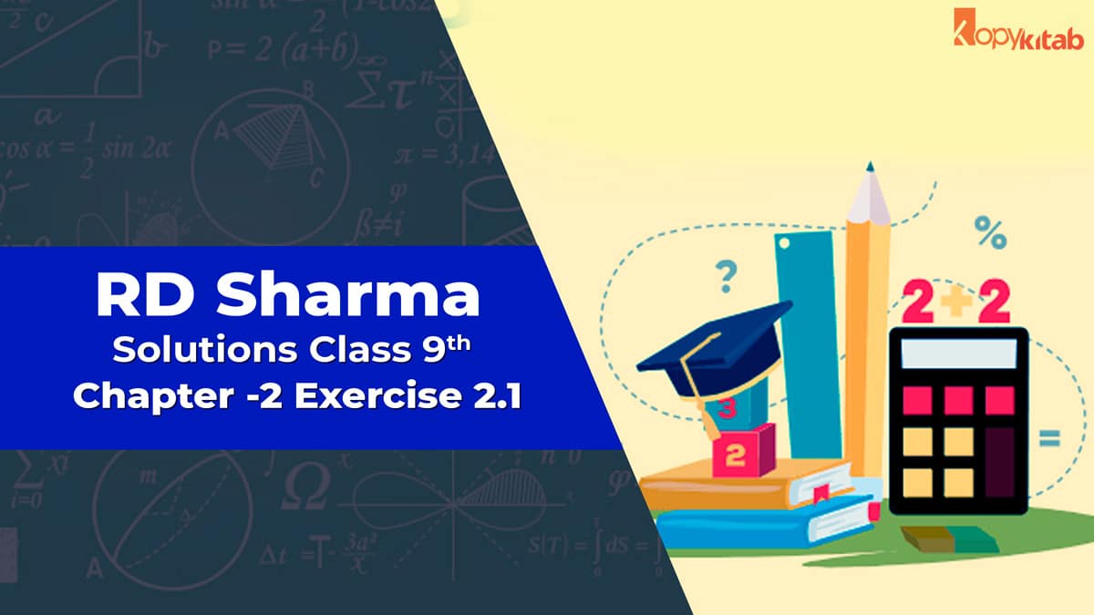 RD Sharma Class 9 Solutions Chapter 2 Exercise 2.1