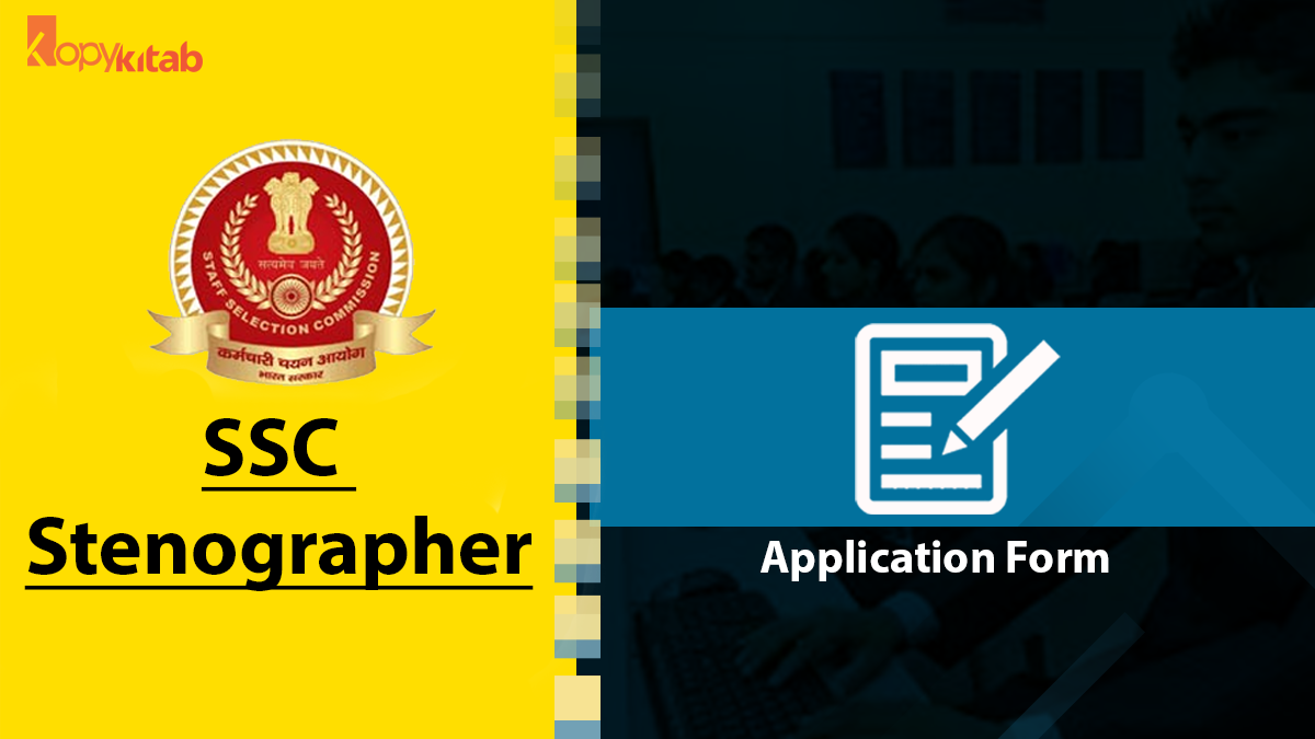 SSC Stenographer Application Form