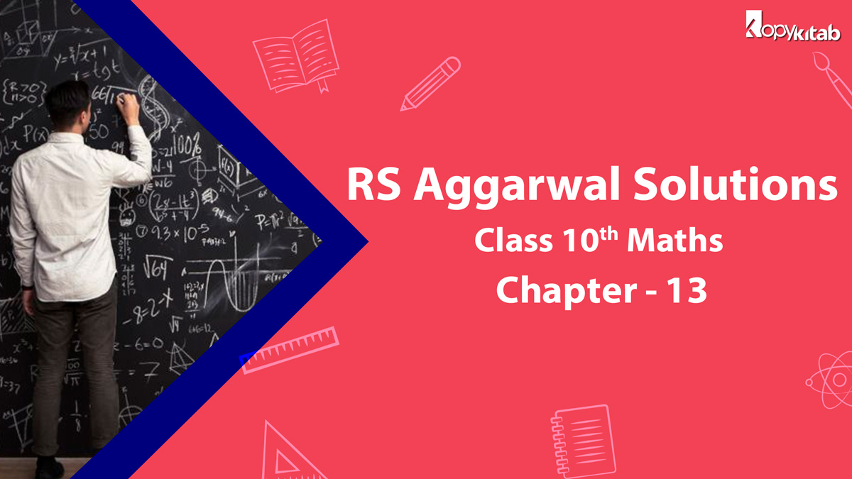 RS Aggarwal Solutions for Class 10 Maths Chapter 13 Constructions