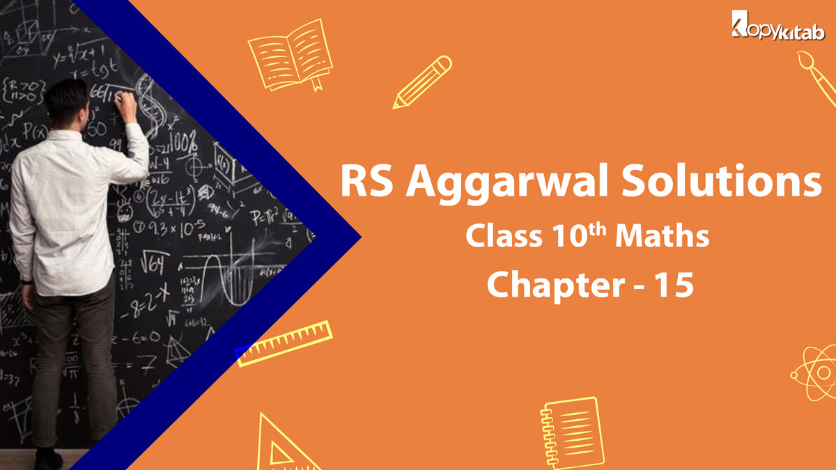 RS Aggarwal Solutions Class 10 Maths Chapter 15 Probability