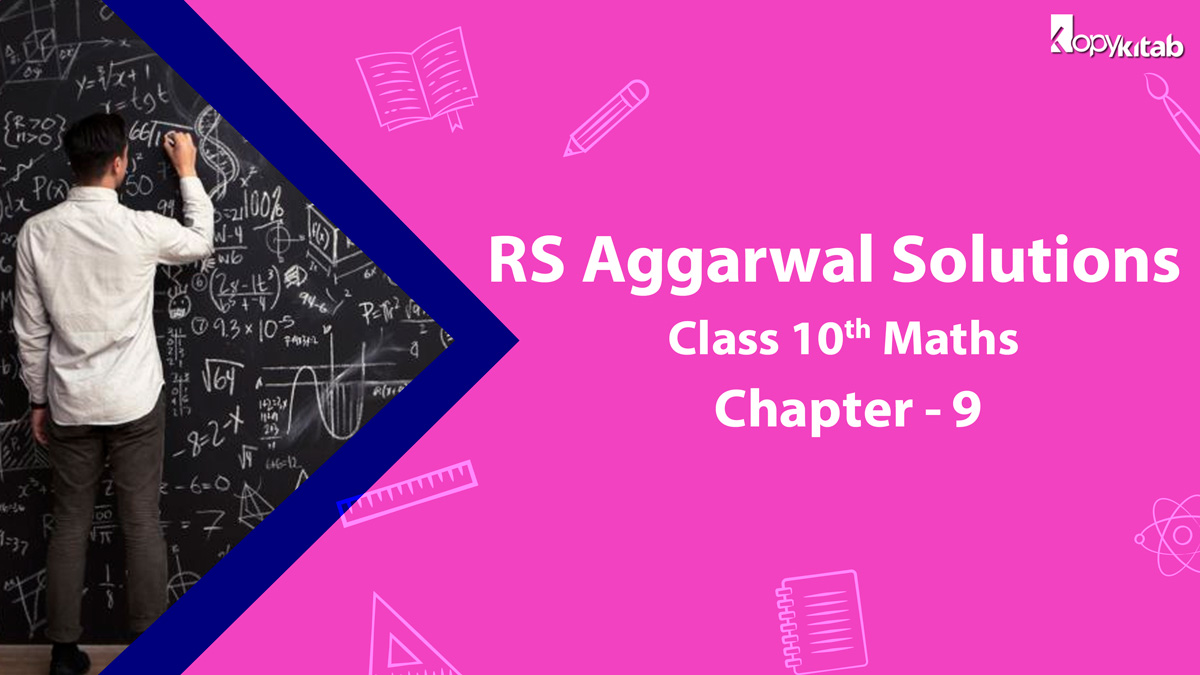 RS Aggarwal Solutions Class 10 Maths Chapter 10