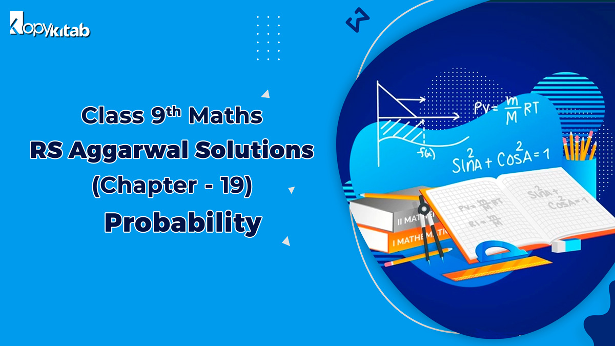 RS Aggarwal Solutions Class 9 Maths Chapter 19 Probability
