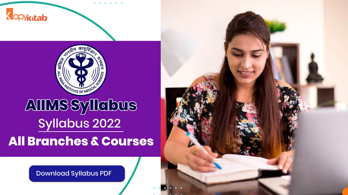 AIIMS PG Syllabus 2022 For All Branches & Courses