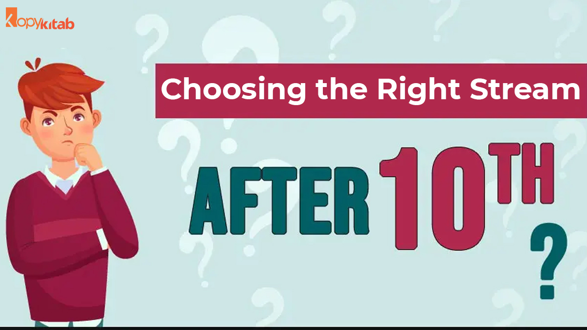 Choosing The Right Stream After Class 10
