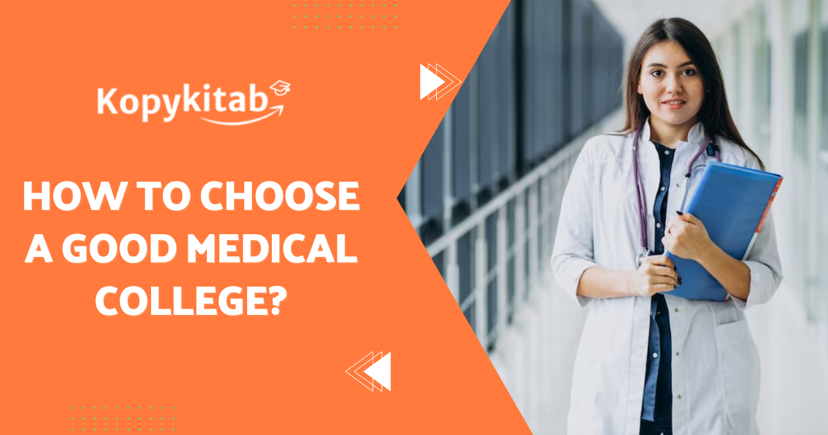 How To Choose A Good Medical College