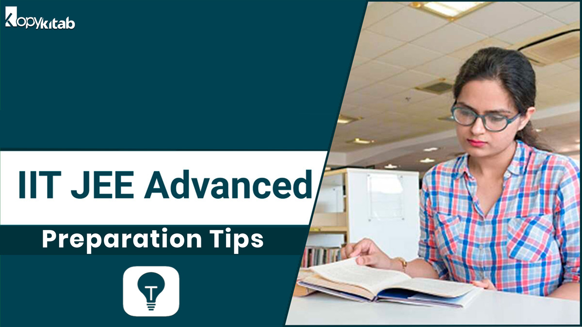 IIT JEE Advanced Preparation Tips