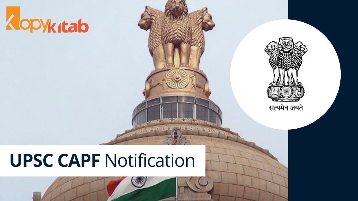 UPSC CAPF Notification